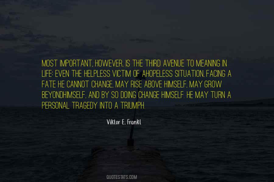 Tragedy Change Quotes #614577