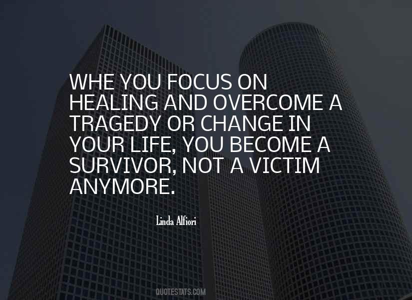 Tragedy Change Quotes #985098