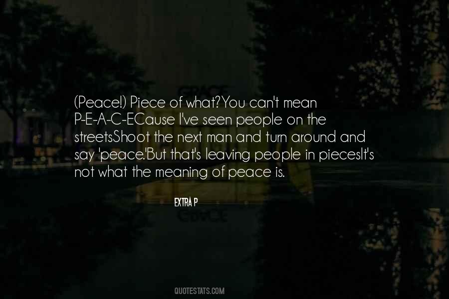 Piece Of Peace Quotes #1326003