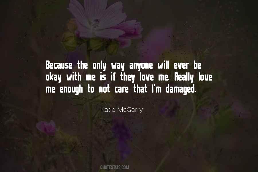 Okay Not To Be Okay Quotes #1394242
