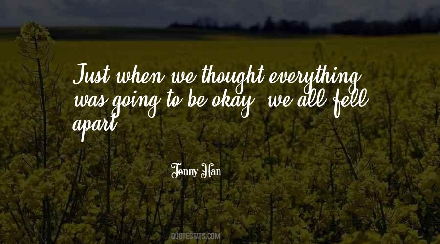 Okay Not To Be Okay Quotes #1621374