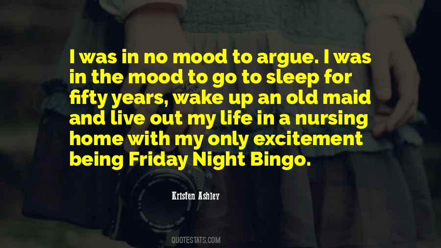 In No Mood Quotes #1236618