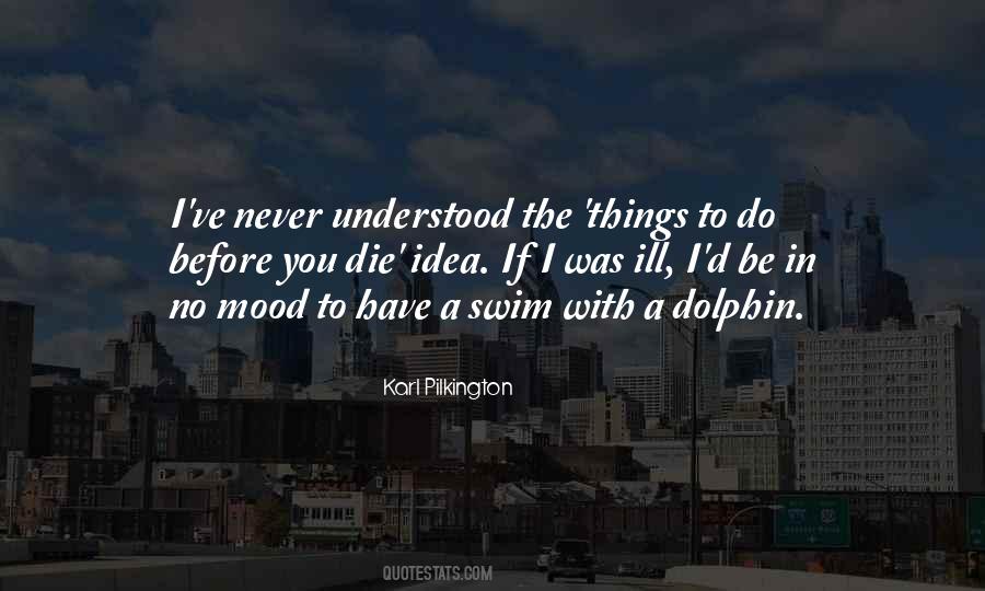 In No Mood Quotes #1664407