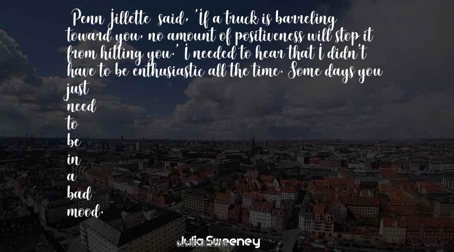 In No Mood Quotes #1798141