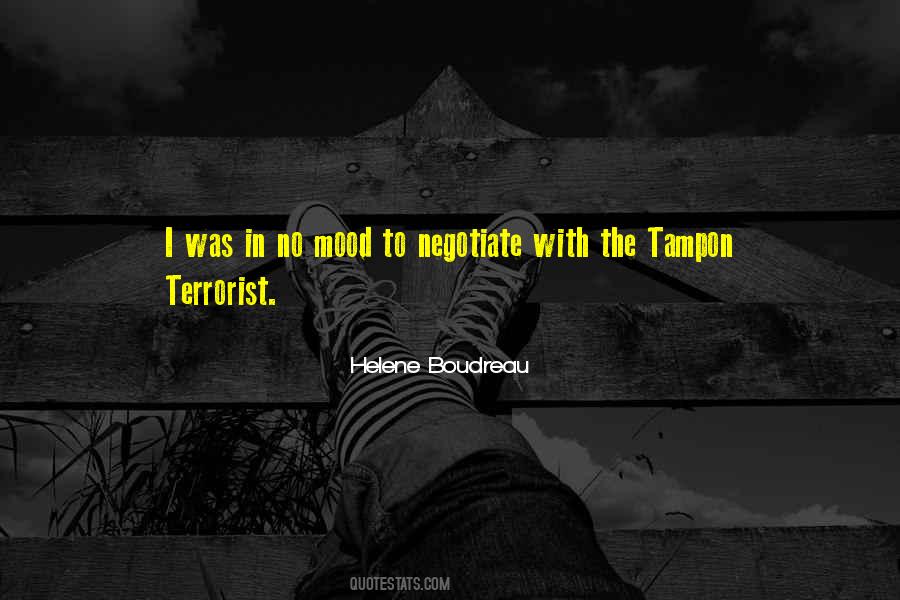In No Mood Quotes #828920