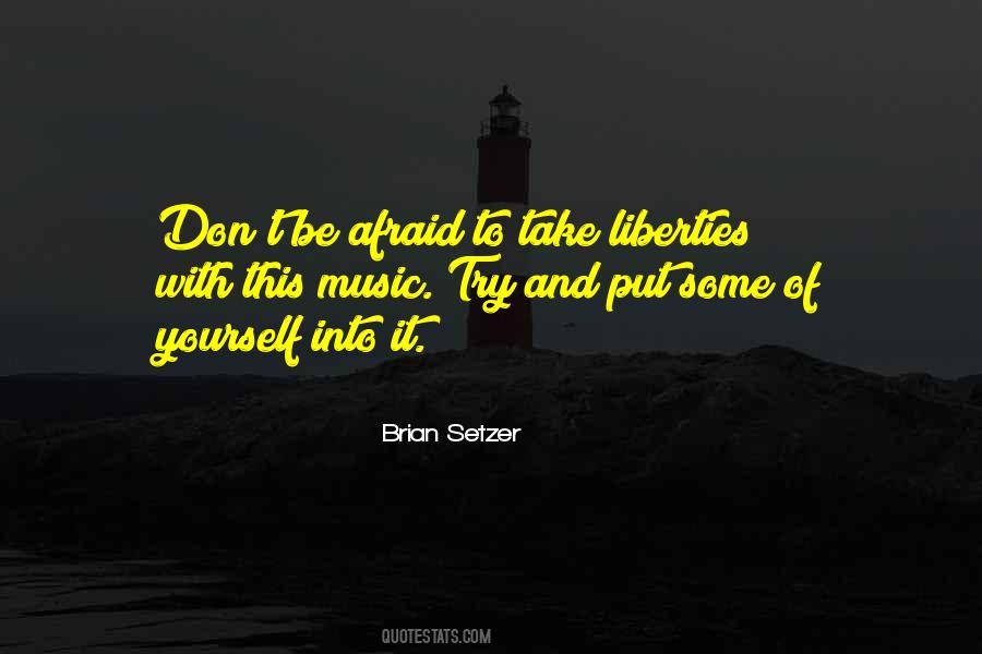 Don't Be Afraid To Try Quotes #1684536