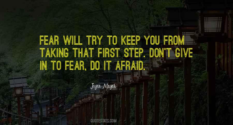 Don't Be Afraid To Try Quotes #567042