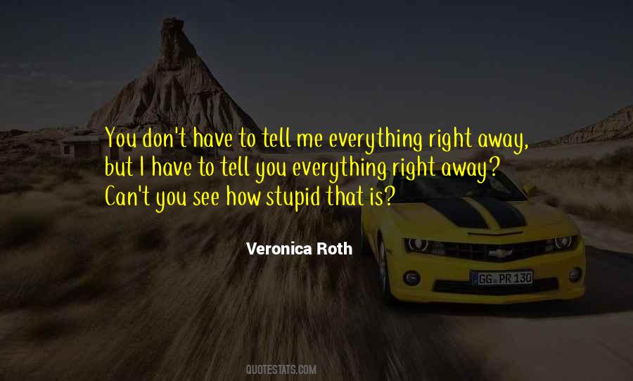 Don't Be Angry Love Quotes #1414932