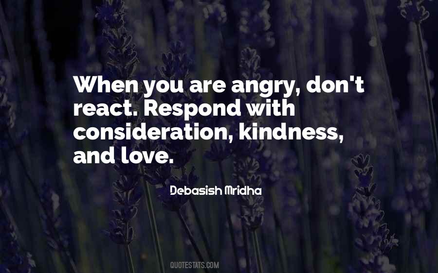 Don't Be Angry Love Quotes #329287