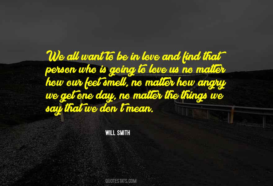 Don't Be Angry Love Quotes #610770