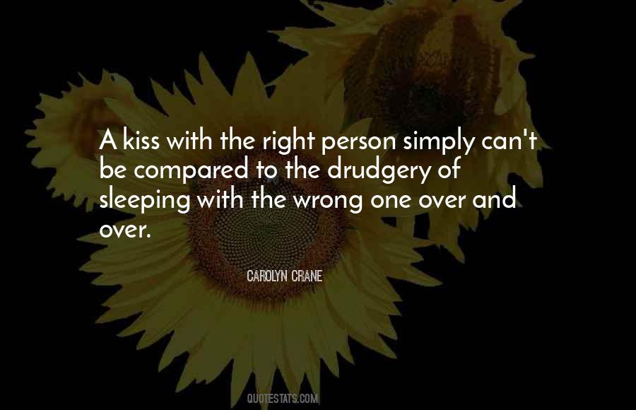 Be The Right Person Quotes #132800