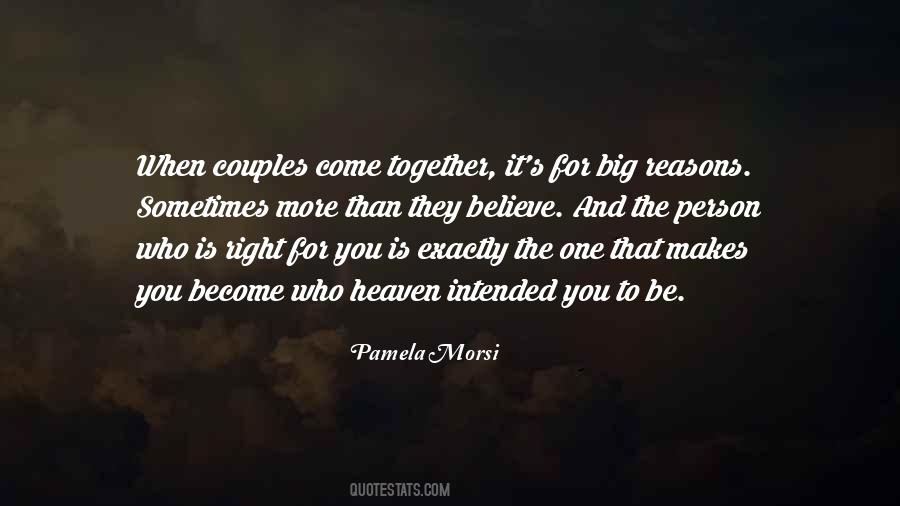 Be The Right Person Quotes #179362