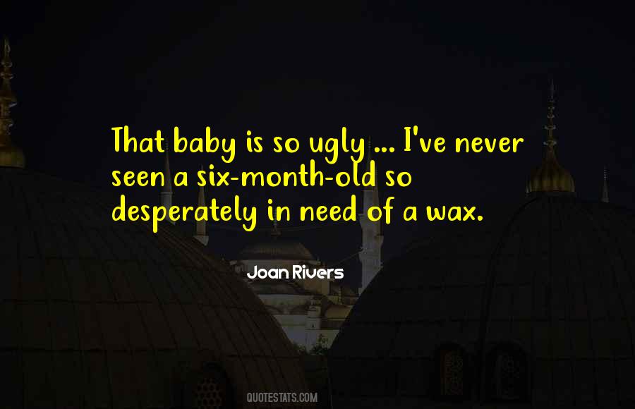 My Baby Is A Month Old Quotes #1671709