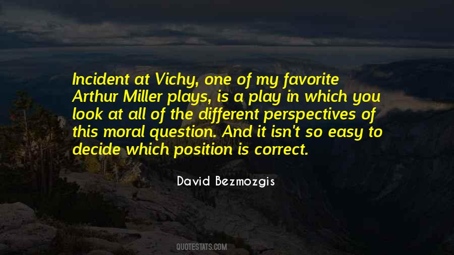 We All Have Different Perspectives Quotes #162854