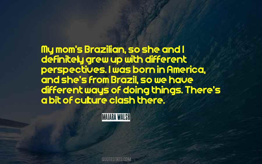 We All Have Different Perspectives Quotes #279866