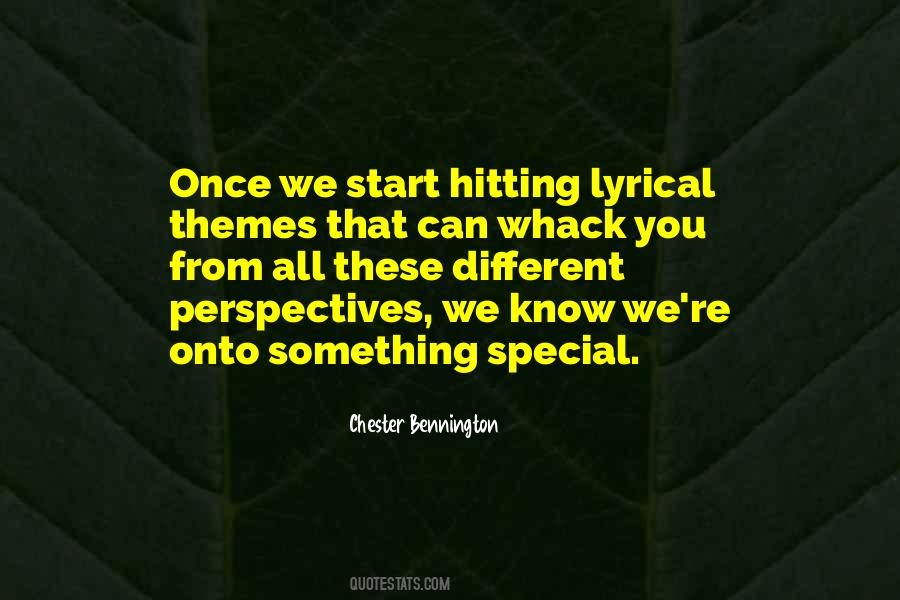 We All Have Different Perspectives Quotes #326864