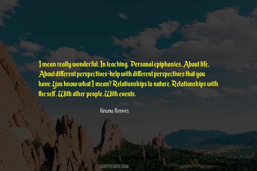 We All Have Different Perspectives Quotes #74222