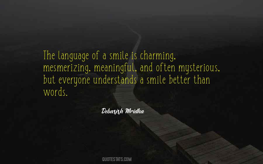 Smile Is Better Quotes #1680107