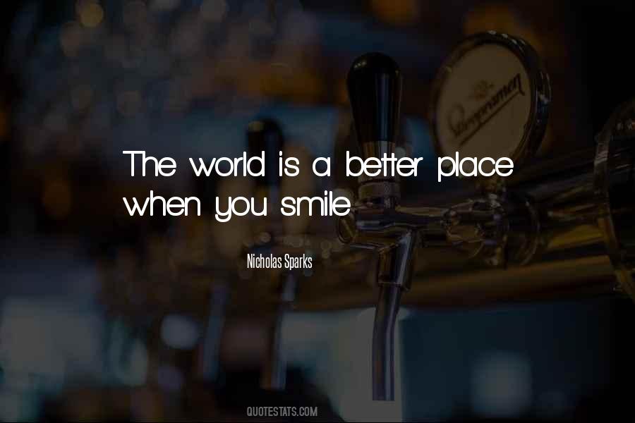 Smile Is Better Quotes #1803130