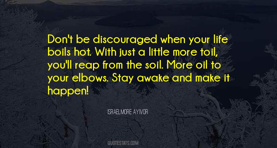 Don't Be Discouraged Quotes #1552365