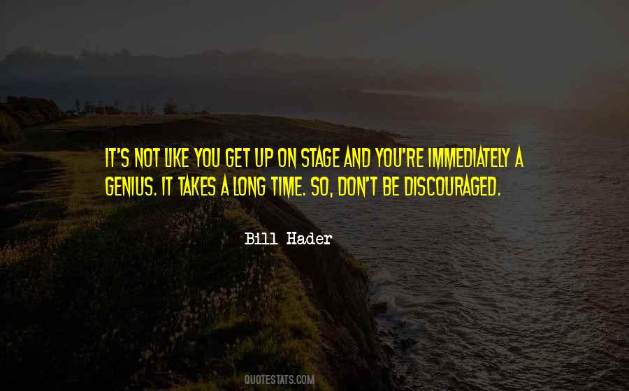 Don't Be Discouraged Quotes #589081