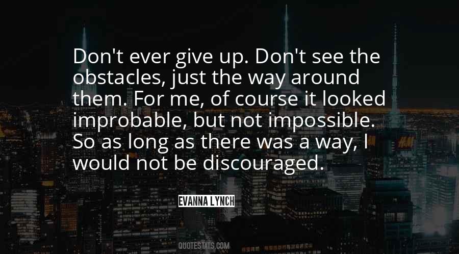 Don't Be Discouraged Quotes #634014