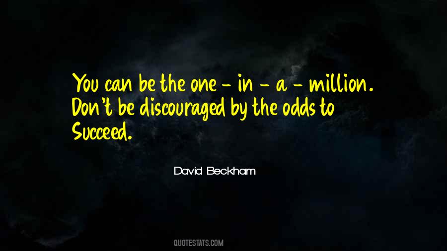 Don't Be Discouraged Quotes #681071