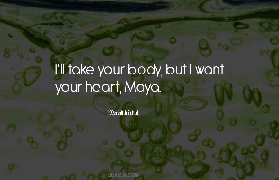 Theres Only So Much A Heart Can Take Quotes #48375