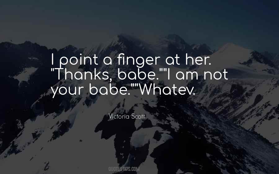 Not Your Babe Quotes #838586