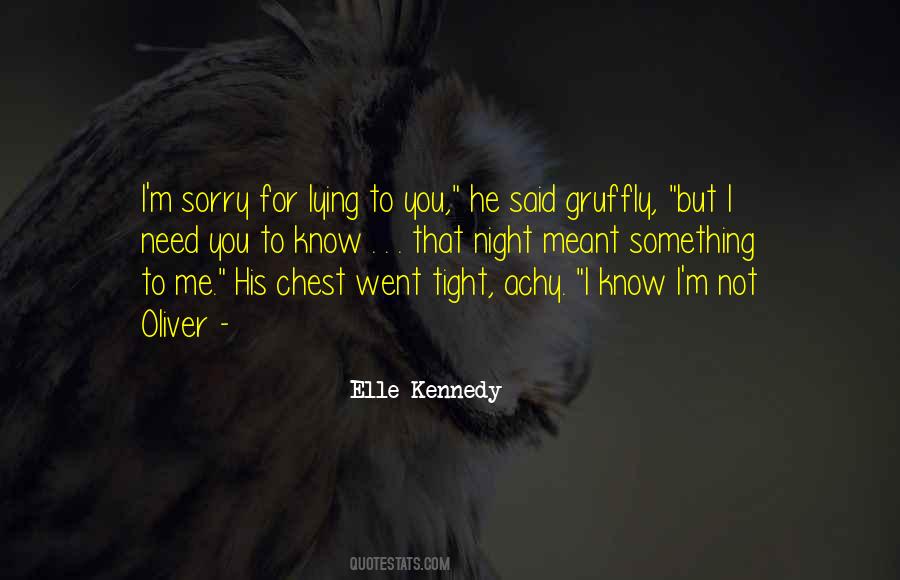 Sorry For Lying To You Quotes #367525