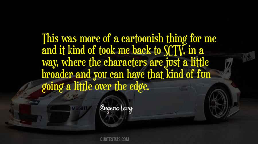 Quotes About Going Over The Edge #1802082
