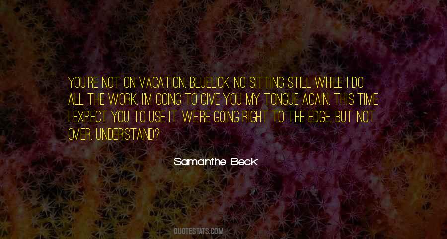 Quotes About Going Over The Edge #761762