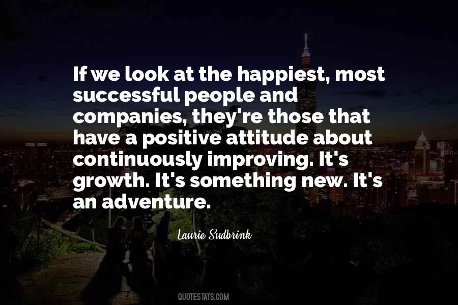 Have A Positive Attitude Quotes #1025689