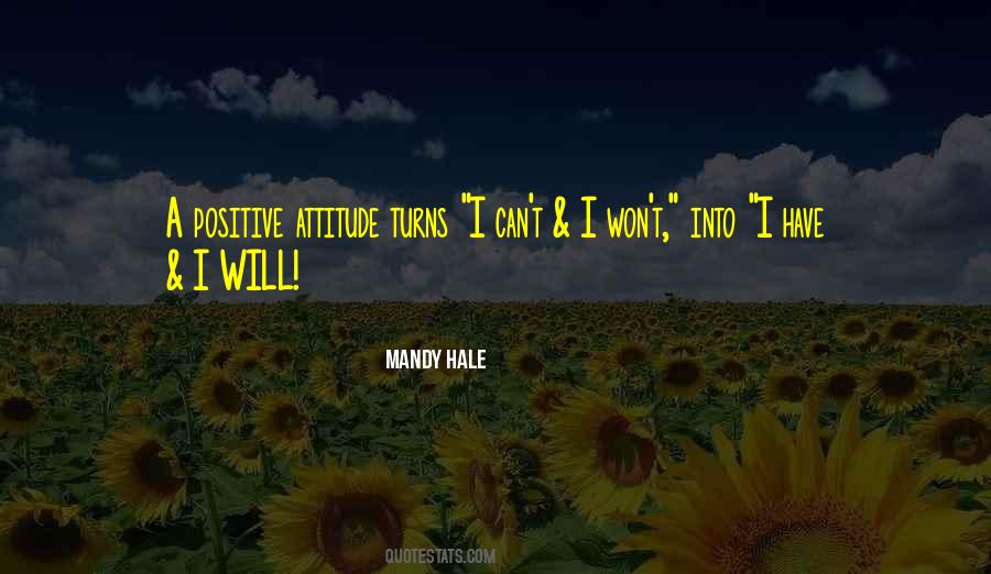 Have A Positive Attitude Quotes #387618