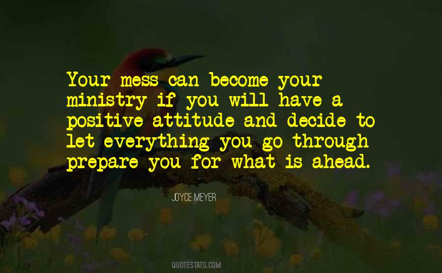 Have A Positive Attitude Quotes #729336