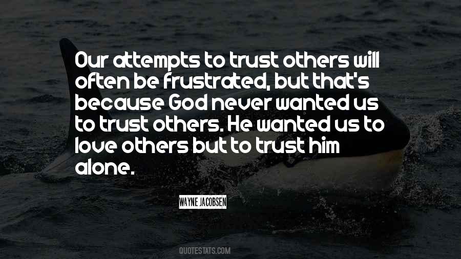 Trust Us Quotes #123574