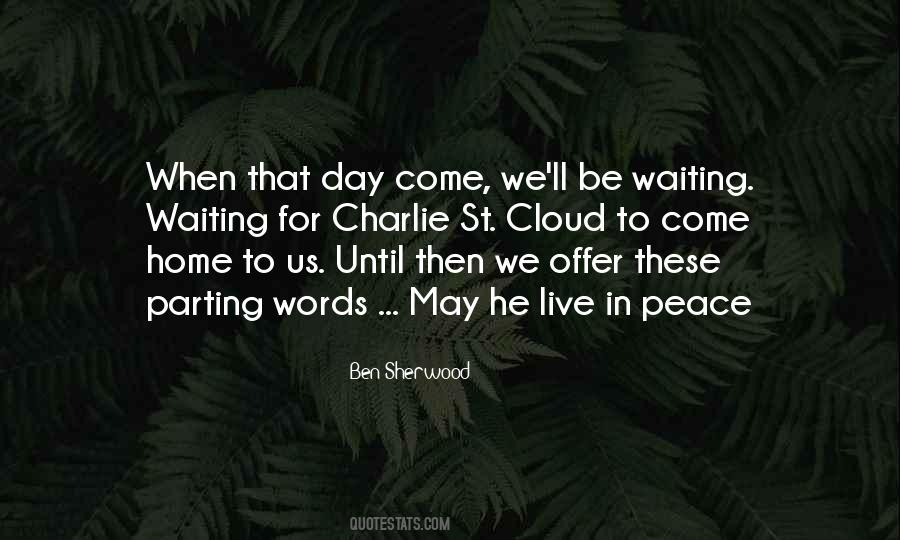 Waiting For That Day Quotes #894131