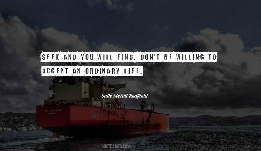 Don't Be Ordinary Quotes #284048