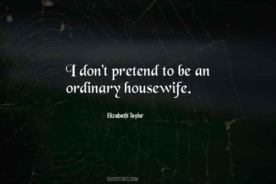 Don't Be Ordinary Quotes #668870