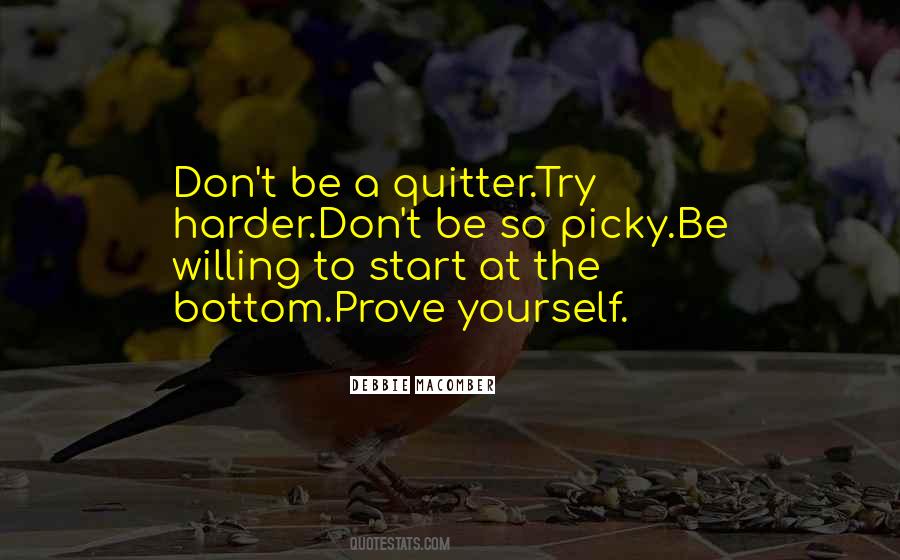 Don't Be Picky Quotes #1612040