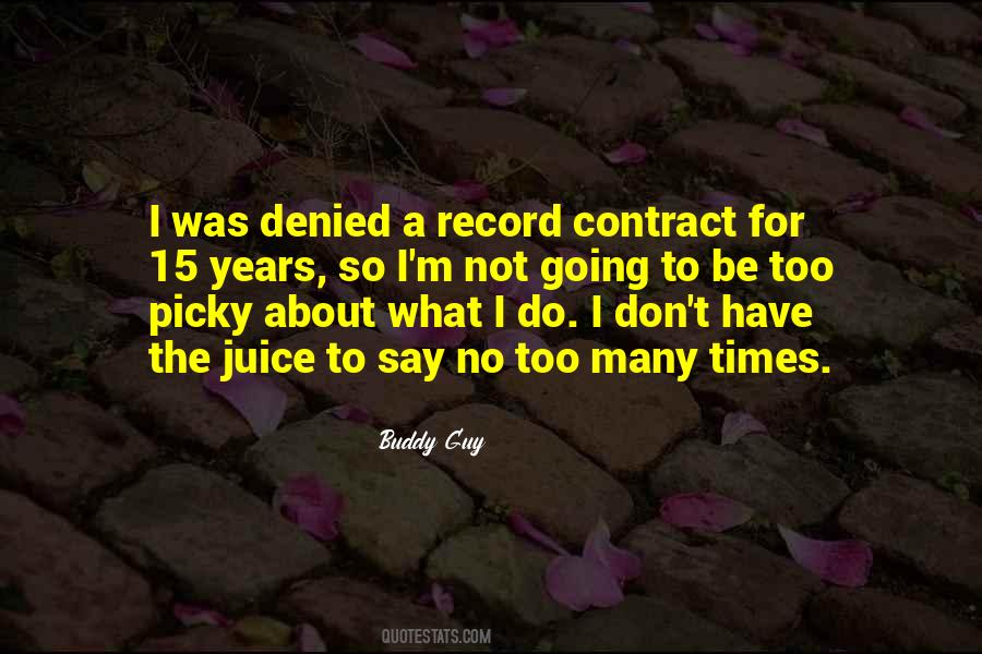 Don't Be Picky Quotes #497232