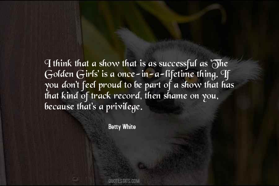 Don't Be Proud Of Yourself Quotes #71830