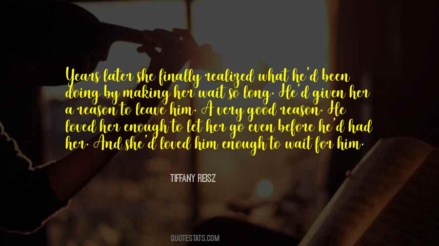 Loved By Him Quotes #1028290