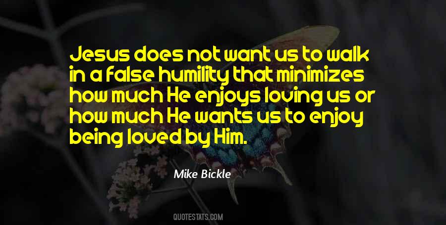Loved By Him Quotes #80152