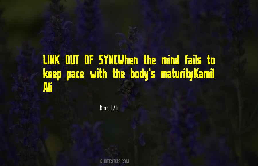 What Is Maturity Of Mind Quotes #635320