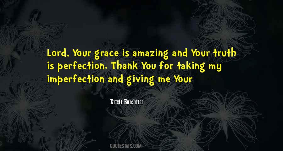 Thank You Lord For Not Giving Up On Me Quotes #1752499