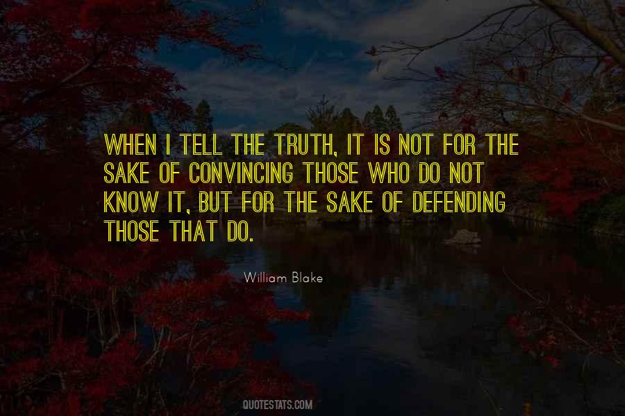 I Tell The Truth Quotes #1301143