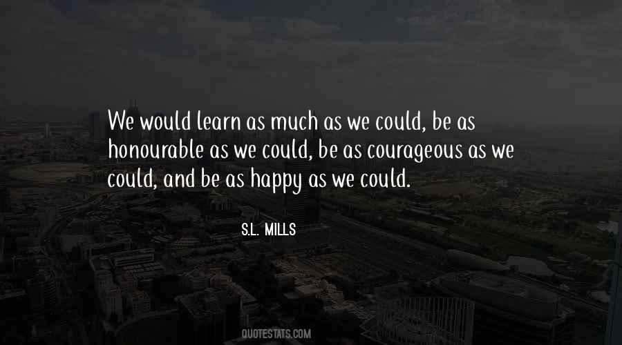 Learn To Be Happy For Others Quotes #554780