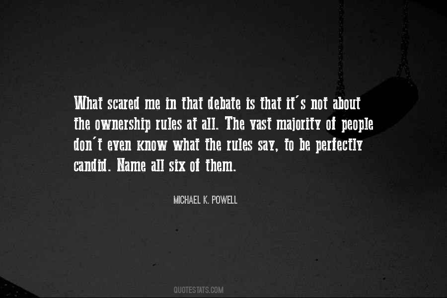 Don't Be Scared Of Me Quotes #1431702