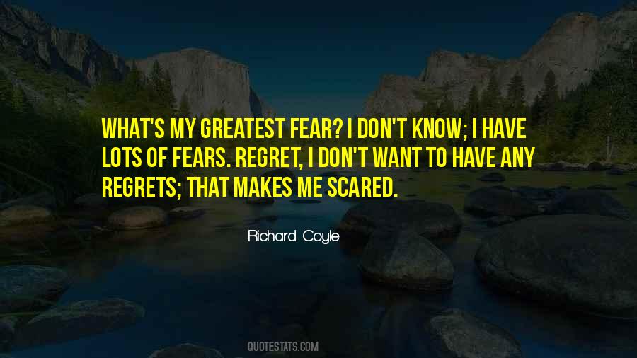 Don't Be Scared Of Me Quotes #166363